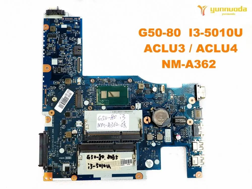 Оригинальный Для Lenovo G50-80 Материнская плата ноутбука I3-5010U ACLU3 ACLU4 NM-A362 испытанное