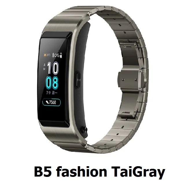 B5 fashion TaiGray huawei TalkBand B5 Talk Band B5 Bluetooth напульсники сенсорный AMOLED экран вызова наушники ремешок Здоровья Водонепроницаемый сна - Цвет: B5 fashion TaiGray