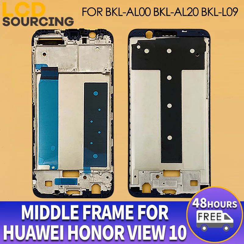 5 99 &quotсредней рамы для Huawei Honor вид 10 на переднюю раму BKL AL00 AL20 L09 рамка Корпус Замена