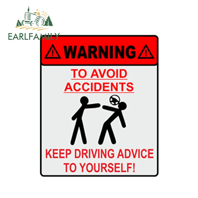 

EARLFAMILY 13cm x 10.9cm Car Styling WARNING TO AVOID ACCIDENTS KEEP DRIVING ADVICE TO YOURSELF Decal 3D Car Sticker Accessories