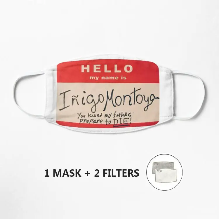 

Hello, my name is Inigo Montoya. Mask Is Stupid Mask Cartoon Streetwear Mask Print Face Mask Reusable Mascarilla