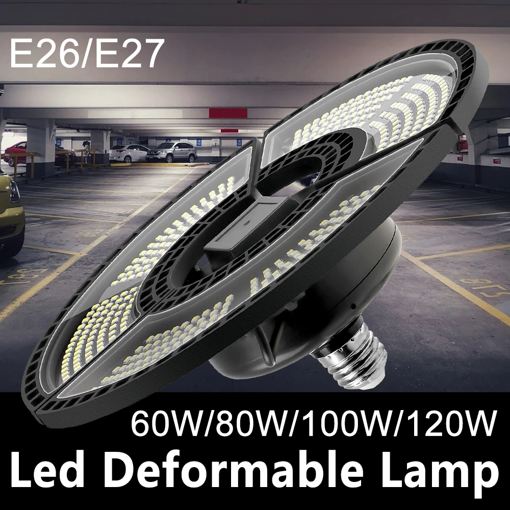 Bombilla LED UFO de 60W, 80W, 100W, 120W, lámpara LED E27, E26, luz LED de 220V, lámpara Deformable para garaje, iluminación impermeable para almacén