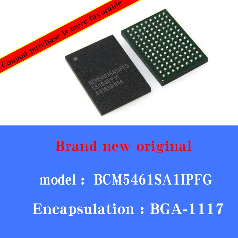 

2/PCS Lot New original BCM5461SA1IPFG BCM5461 BGA-117 Ethernet transceiver IC chip