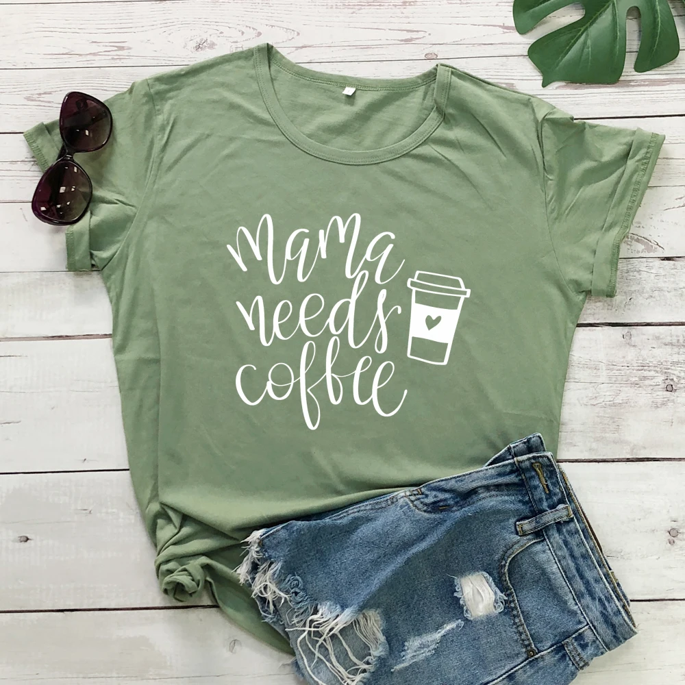 olive-white text Мама потребностей Кофе футболки мама жизни подарок рубашка Повседневное Лето Графический Забавный Футболки-топы Для женщин Мода Костюмы хлопковая Футболка наряд - Цвет: olive-white text