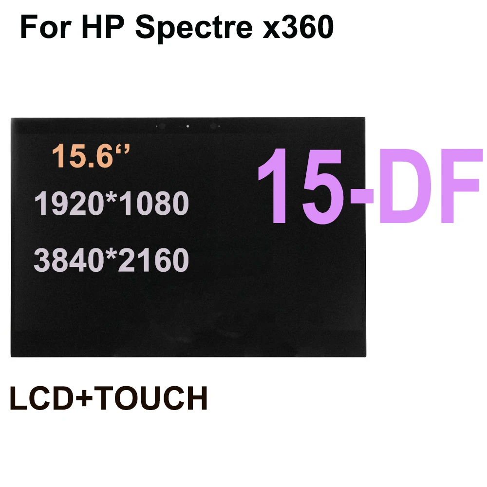 

15.6INCH For HP Spectre x360 15-DF LCD Display Touch Screen Digitizer Assembly for 15-DF 15 DF LCD Display Screen Replacement