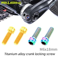risk m6x18mm bike crank lock screw integrated hollow titanium alloy crank fixed screw lightweight bicycle accessories parts