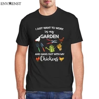 funny farmer mens harajuku t shirt i just want to work in my garden and hang out with chickens cotton unisex t shirt men women