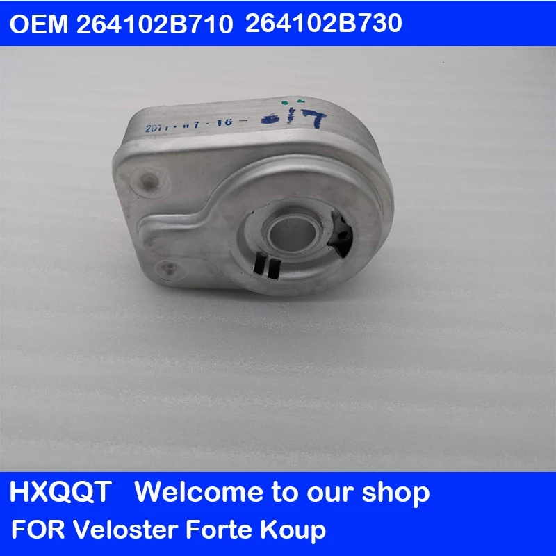 Масляный радиатор для двигателя 0EM 264102B710 HYUNDAI VELOSTER TURBO FORTE KOUP 2013 2016 264102B730