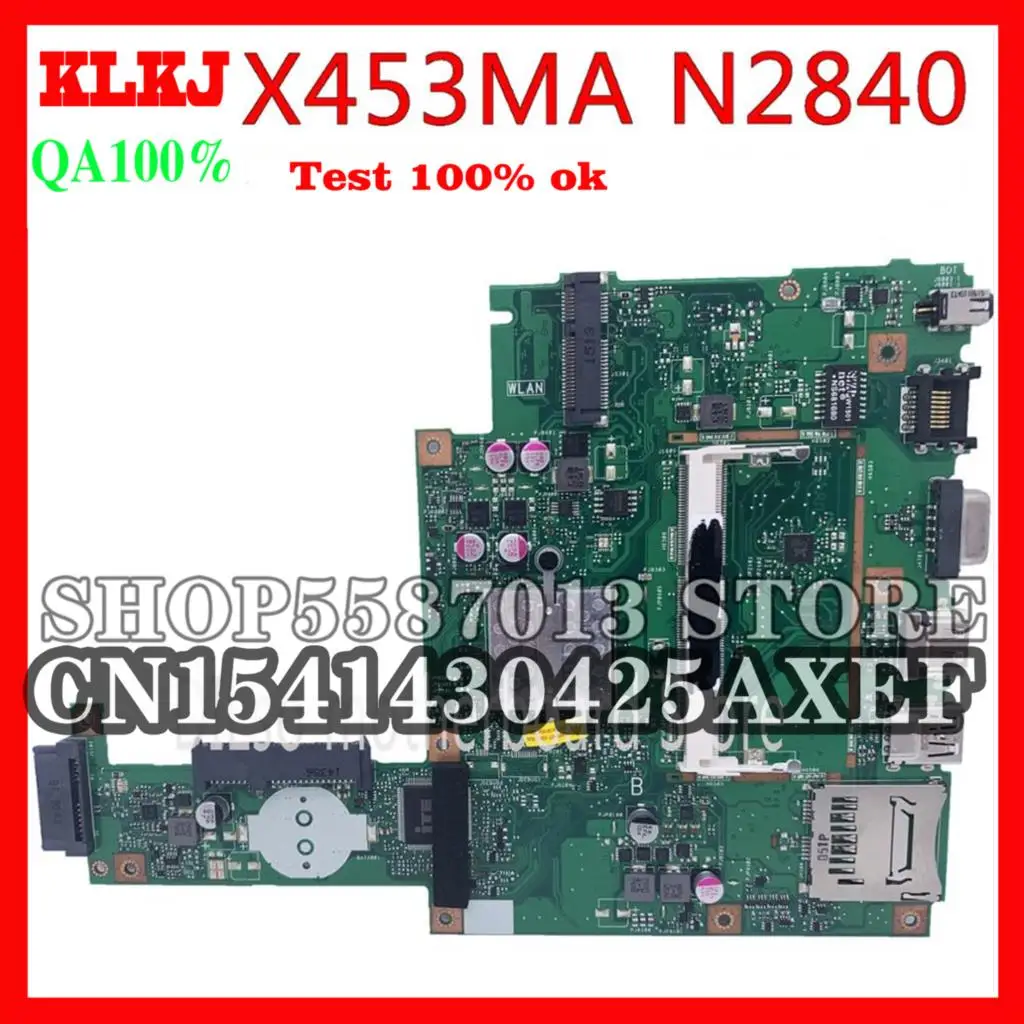 

KLKJ X453MA Motherboard For ASUS X453M X403MA Laptop Motherboard N2840-REV:2.0 Mainboard REV2.0 Integrated Test
