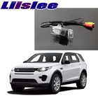 Liislee для Land Rover Discovery Sport L550 2014  2020 Автомобильная камера с высоким задним ходом камера заднего вида для использования CCD с разъемом RCA