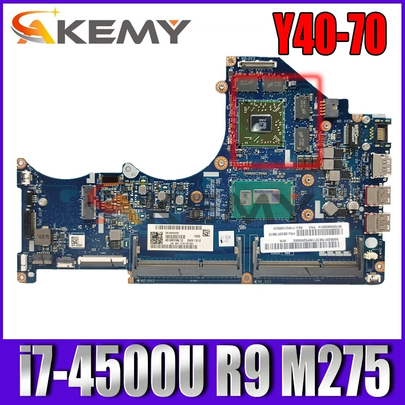 

Akemy ZIVY1 LA-B131P For lenovo Y40-70 laptop motherboard SR16Z i7-4500U AMD Radeon R9 M275 graphics