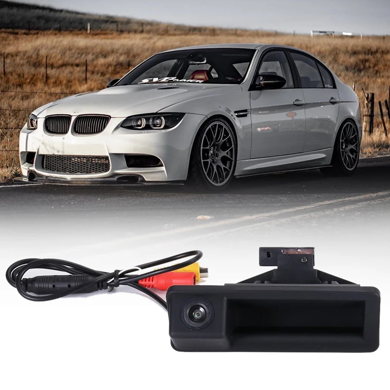 

Автомобильная камера заднего вида ручка багажника для-BMW E90 E91 E92 E93 E53 E82 E88 X1 X5 X6