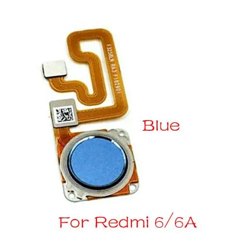 Для Xiaomi Redmi 6A 6 Pro/Redmi 4 Домашний считыватель пальцев Сканер отпечатков пальцев Главная кнопка гибкий кабель - Цвет: Redmi 6 6A Blue