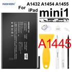 Nohon батарея для A1445 iPad mimi1 A1432 A1454 A1455 4440mAh Емкость Bateria 0 цикл литий-полимерный аккумулятор + инструменты для iPad mini 1