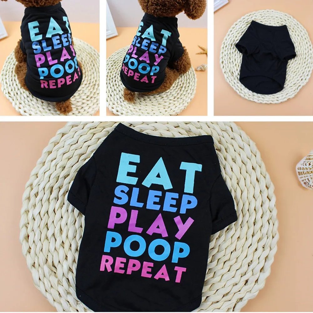 EAT SLEEP PLAY POOP футболка с буквенным принтом для собак летняя одежда черные футболки
