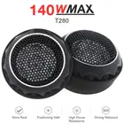 1 пара 140 Вт T280 прочные универсальные высокоэффективные мини купольные автомобильные динамики-твитеры для автомобильной аудиосистемы