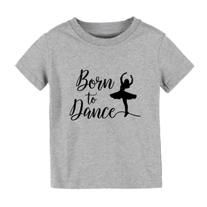 Футболка для мальчиков и девочек, с принтом Born To Dance, забавная уличная футболка для малышей, CZ-140