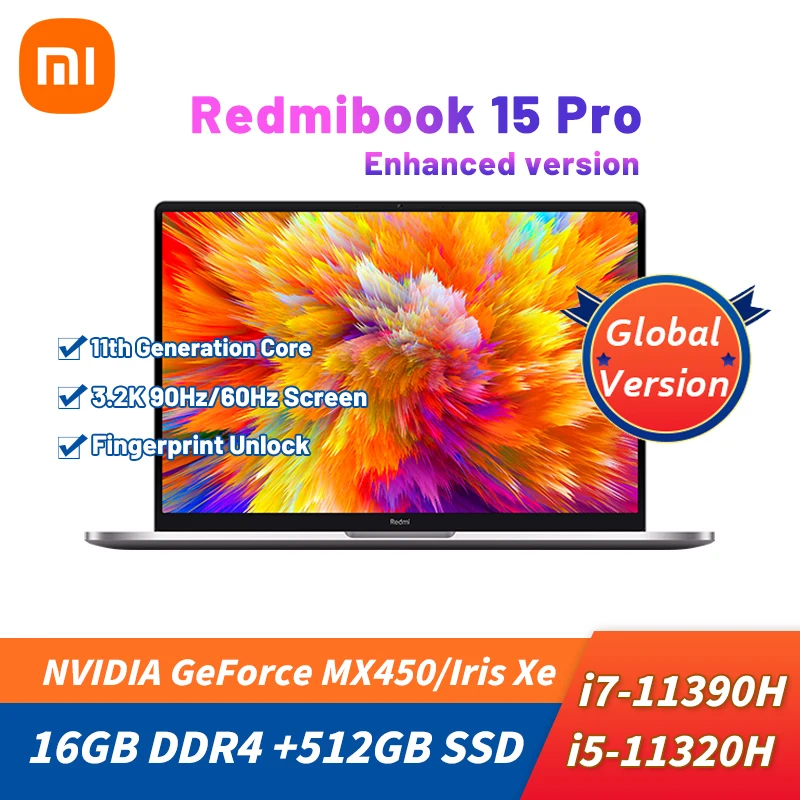 

Ноутбук Xiaomi RedmiBook Pro 15, улучшенный, Intel Core i7-11390H / i5-11320H MX450/Iris Xe, 16 ГБ + 512 ГБ, 3,2 K экран, Win 10, ноутбуки