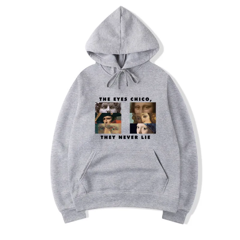 T132W-grey Мужские глаза Chico Then Never Lie Хэллоуин толстовки с капюшоном женские зимние унисекс Harajuku Ван Гог с капюшоном подарок - Цвет: T132W-grey