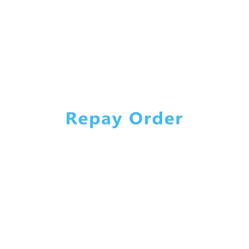 

Only For Repay Order