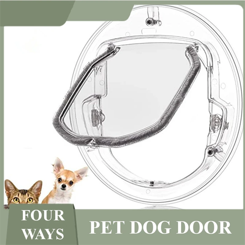 

Дверь для домашних животных, собак, 4 способа, круглая, прозрачная, домашняя, для кошек, Запираемая, безопасная, для входа, для домашних животн...