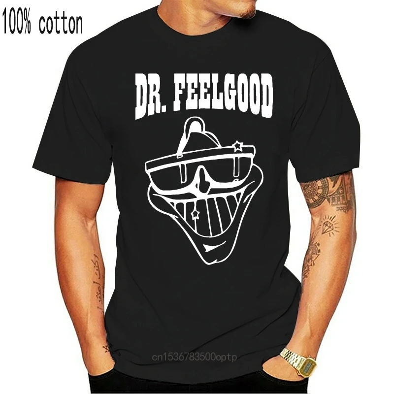 

New Men T shirt fashion Short Sleeve T Shirt Dr. Feelgood Music Rock funny t-shirt novelty tshirt women