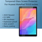 Для Huawei MatePad T8 8,0 дюймов Защитная пленка из закаленного стекла 9H T 8 2020 8 дюймов Защитная пленка для планшета для Kobe2-L03 KOB2-L09