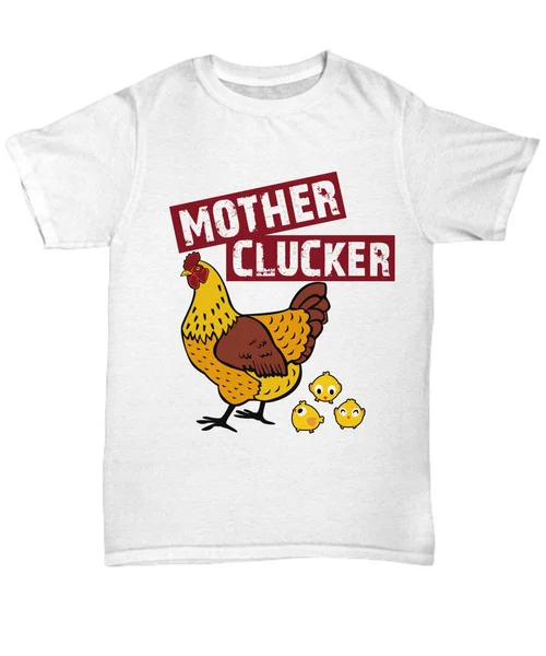 

Funny Chicken Mom T-Shirt Mother Clucker Unisex Tee Gift Farmer Women Hen Mama
