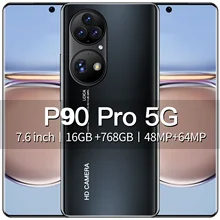 Global Version Smartphone P90 Pro 16GB RAM 768GB ROM 7.6 Inch Real Perforated HD Screen Smartphone Android 11 Unlocked 5G Phone