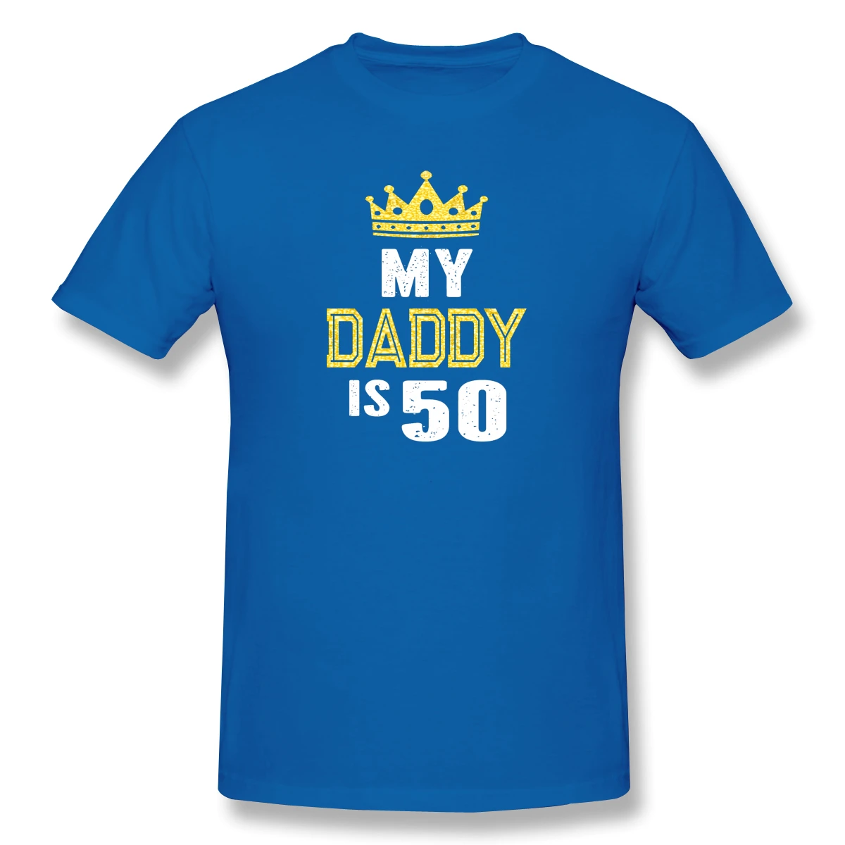 

My Daddy Is 50 Years Old 50th Dad S Birthday Humor Graphic Men's Basic Short Sleeve T-Shirt Daddy Gifts Tees Tops European Size