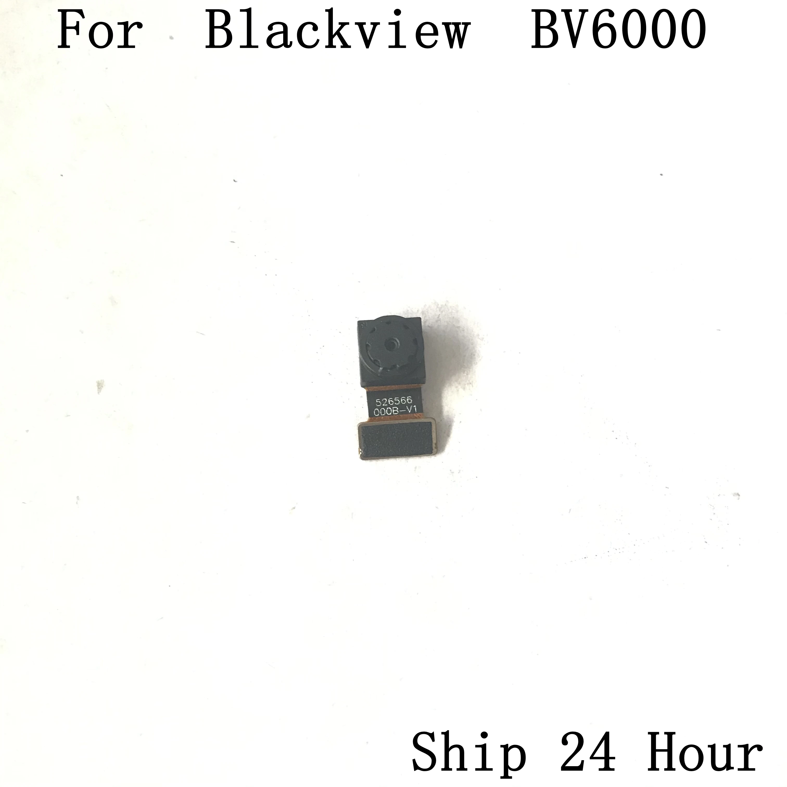

Used Front Camera 5.0MP Module for Blackview BV6000 4.7 MT6755 Octa core 1280x720 shipping+tracking number