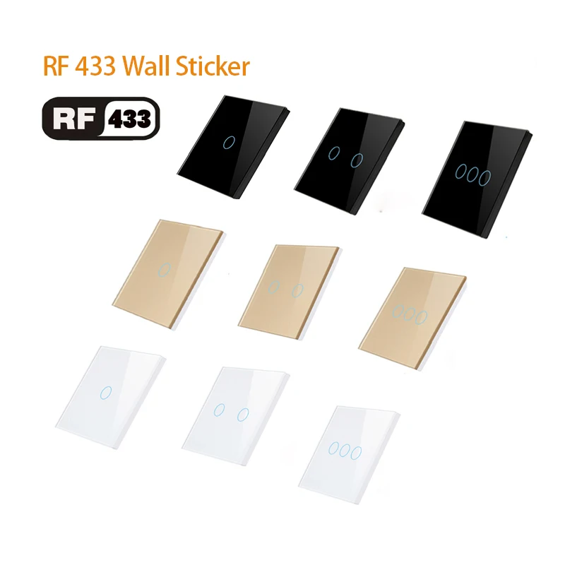 

The RF433 wireless remote control sticks to any position on the wall for use with the touch switch effective distance is 20m