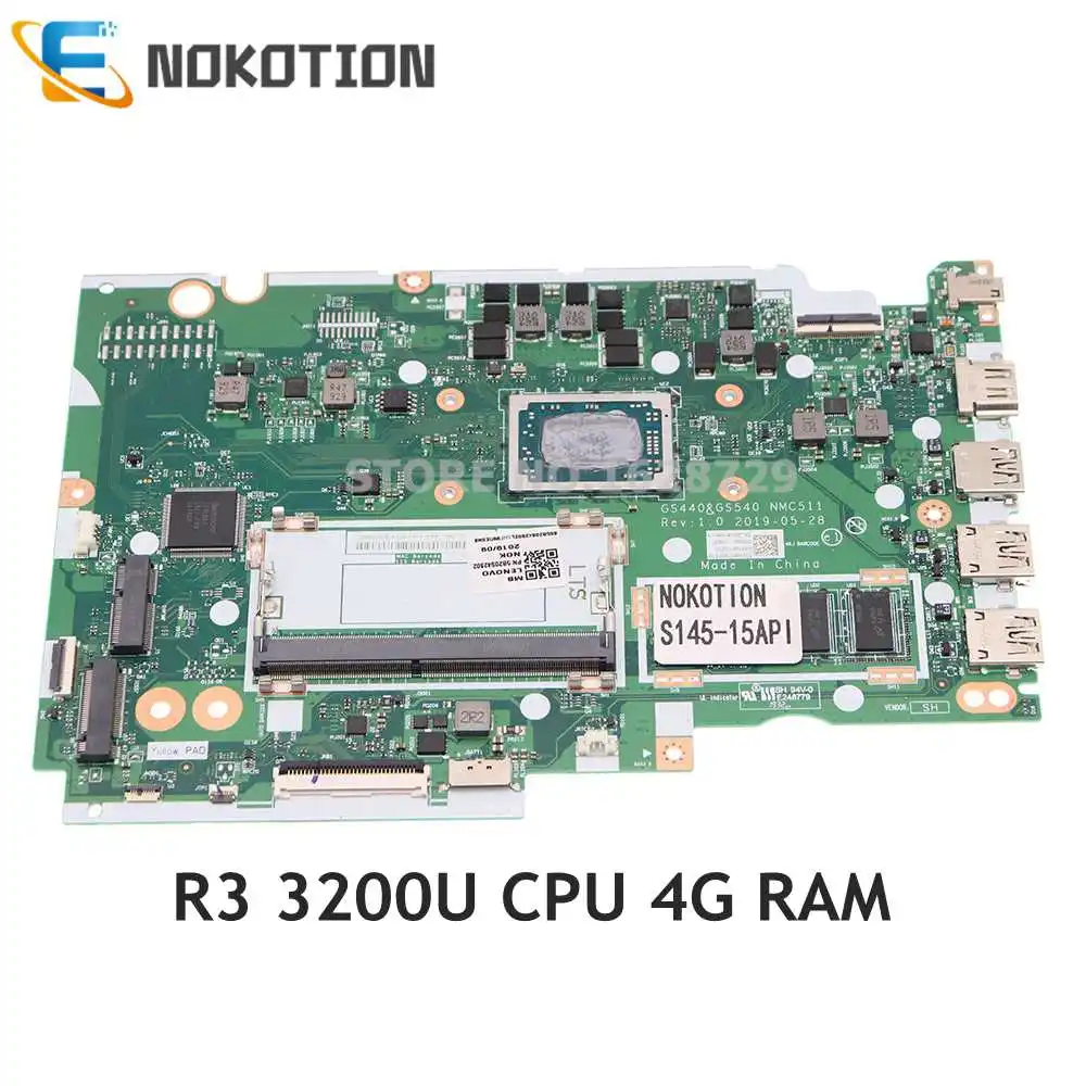 

NOKOTION для Lenovo Ideapad S145-15API материнская плата для ноутбука R3 3200U CPU 4 Гб RAM GS440 GS540 NMC511 5B20S42805 5B20S42804