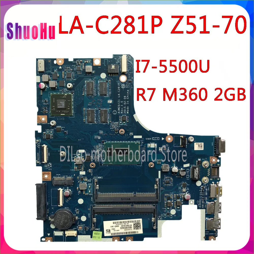

KEFU LA-C281P Mainboard For Lenovo Z51-70 AIWZ0/Z1 LA-C281P Laptop Motherboard I7 5500U CPU R7 M360 2GB Test 100% Motherboard