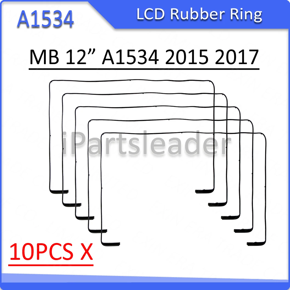 10 шт. Новинка для MacBook Retina 12 дюймов A1534 ЖК-дисплей резиновая средняя рамка экран