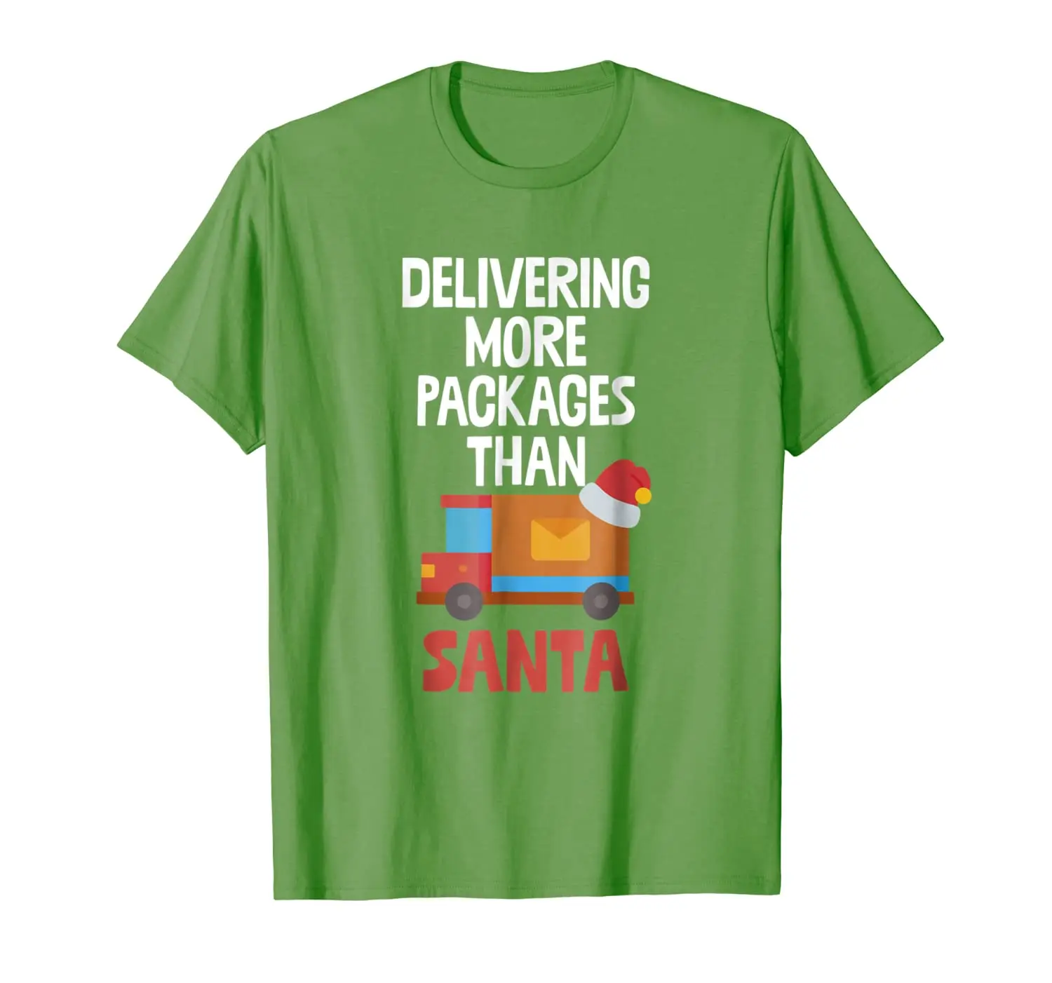 

Delivering More Packages Than Santa Shirt Postal Worker Gift