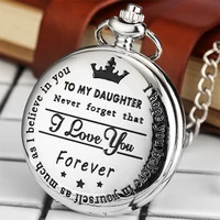 to my daughter l love you engraving text quartz pocket watch hot new birthday clock gifts