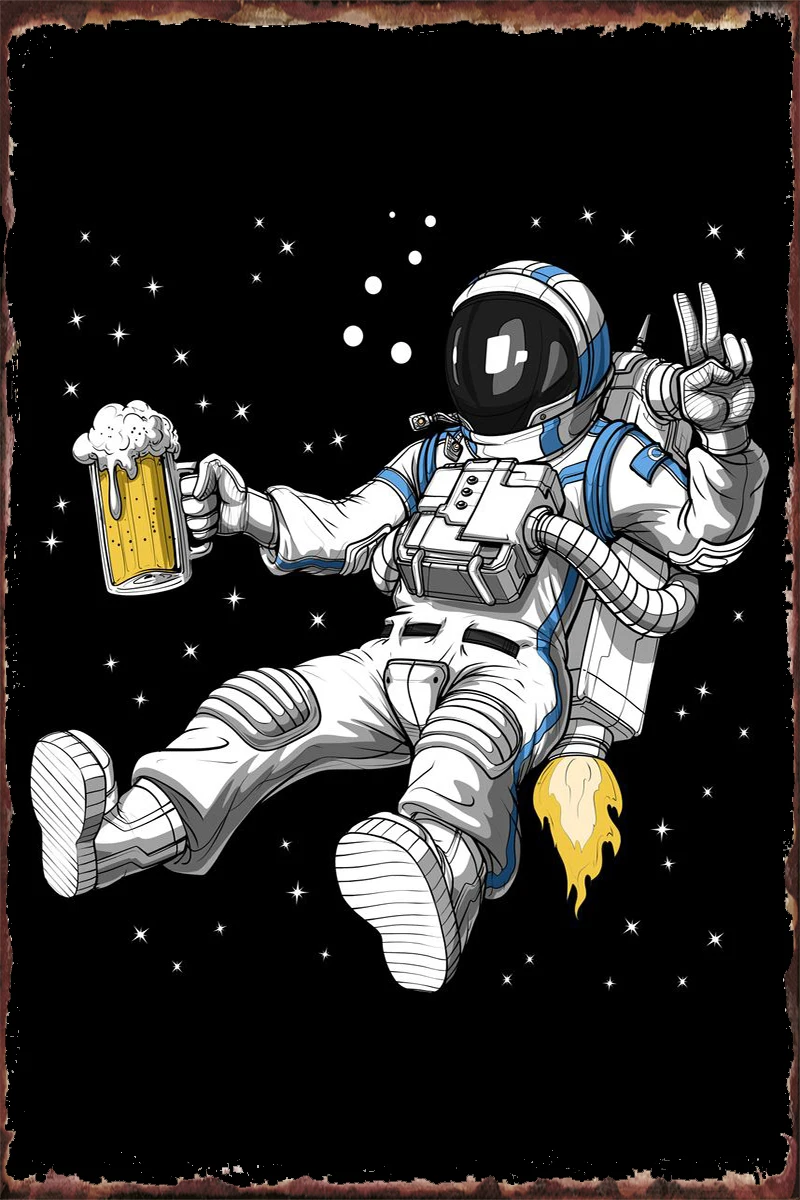 

Astronaut Beer Py Tin Sign Tin Plates Wall Decor Room Decoration Retro Vintage Metal Sign For Pub Home Club Man Cave Cafe