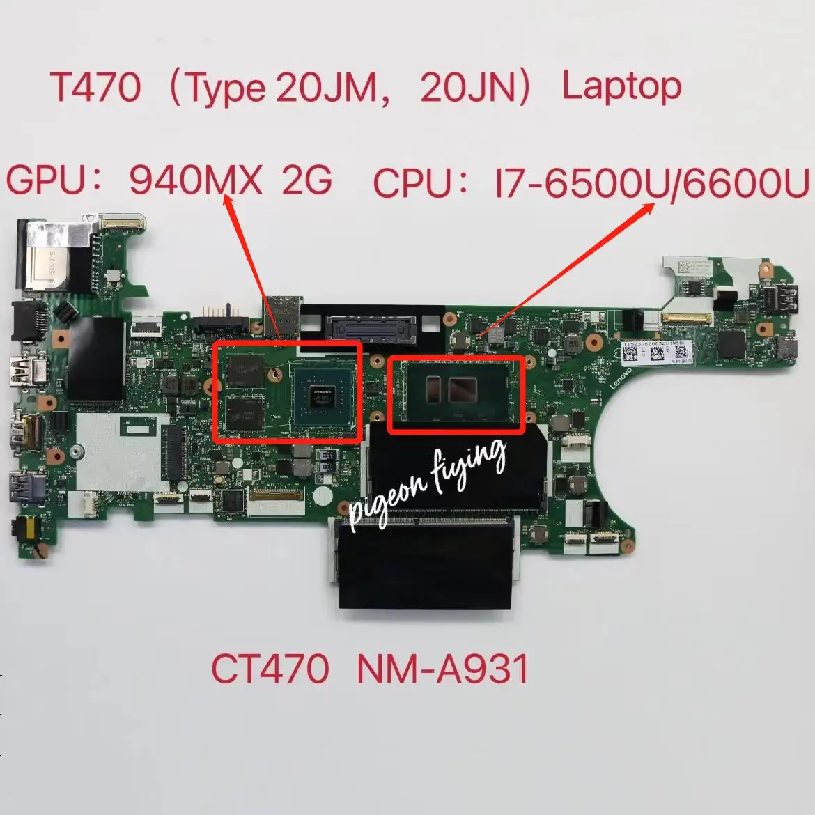 Материнская плата для ноутбука ThinkPad T470 (тип 20JM 20JN) ЦПУ: I7-6500U/6600U GPU:940MX 2G NM-A931 FRU:01HW555