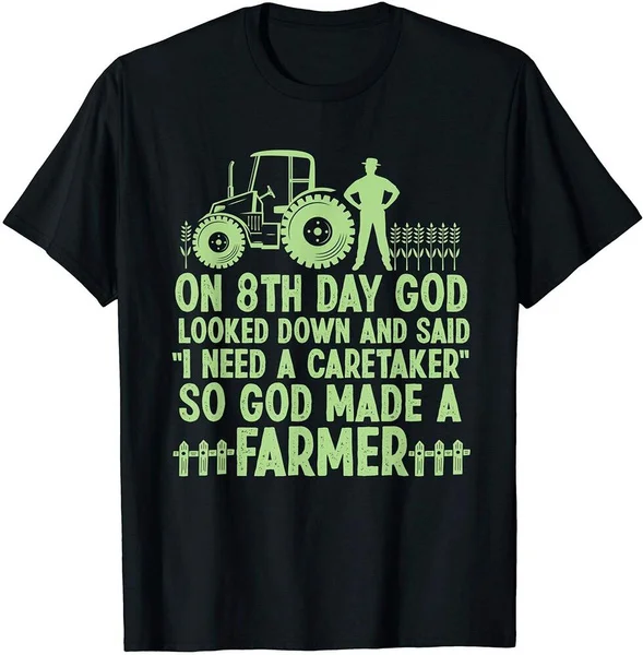 

So God Made A Farmer Tractor Life Agriculture T-Shirt
