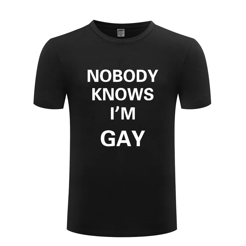 Nobody Knows I'm Gay Funny T Shirt Men Summer Cotton Short Sleeve Tshirt Streetwear Fitness T-Shirt for Women Tops Big Size | Мужская