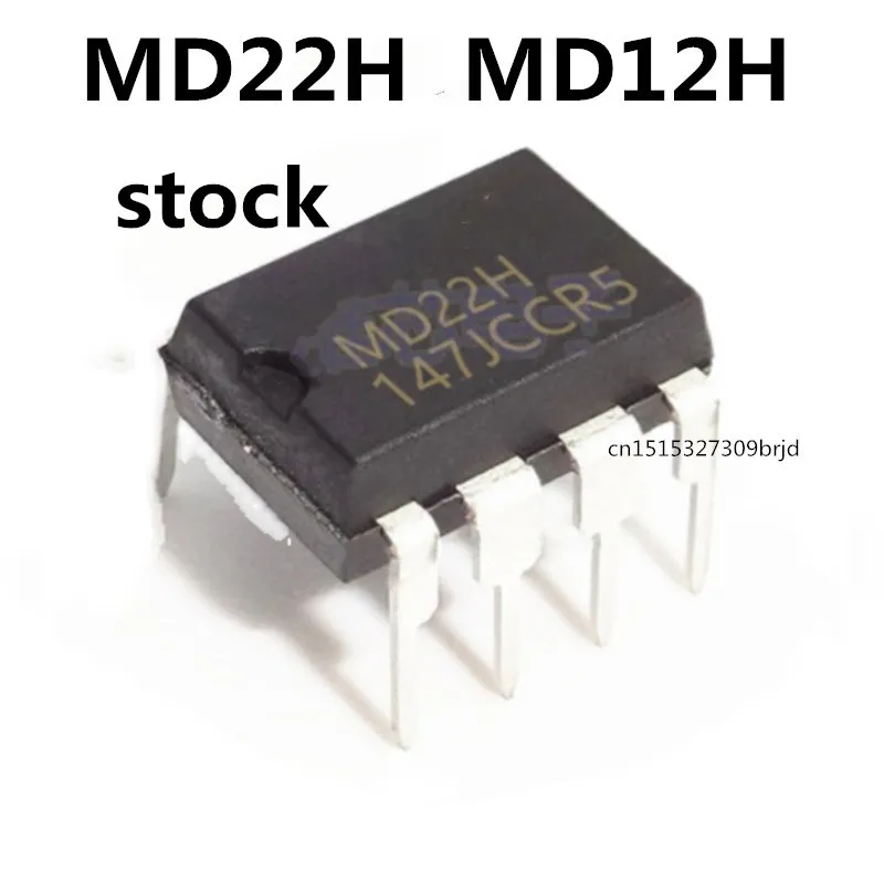 

Original 10pcs/ MD22H MD12H DIP-8
