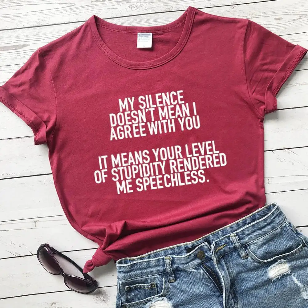 

My silence doesn't i agree with you t shirt pure cotton casual funny slogan gothic tumblr aesthetic tumblr vintage tees L458