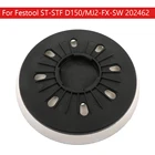 Шлифовальная площадка с 33 отверстиями, 6 дюймов, 150 мм, опорный крючок Lopp для 6 дюймов шлифовального диска Festool, шлифовальный ST-STF, D150MJ2-FX-W, 202462 D