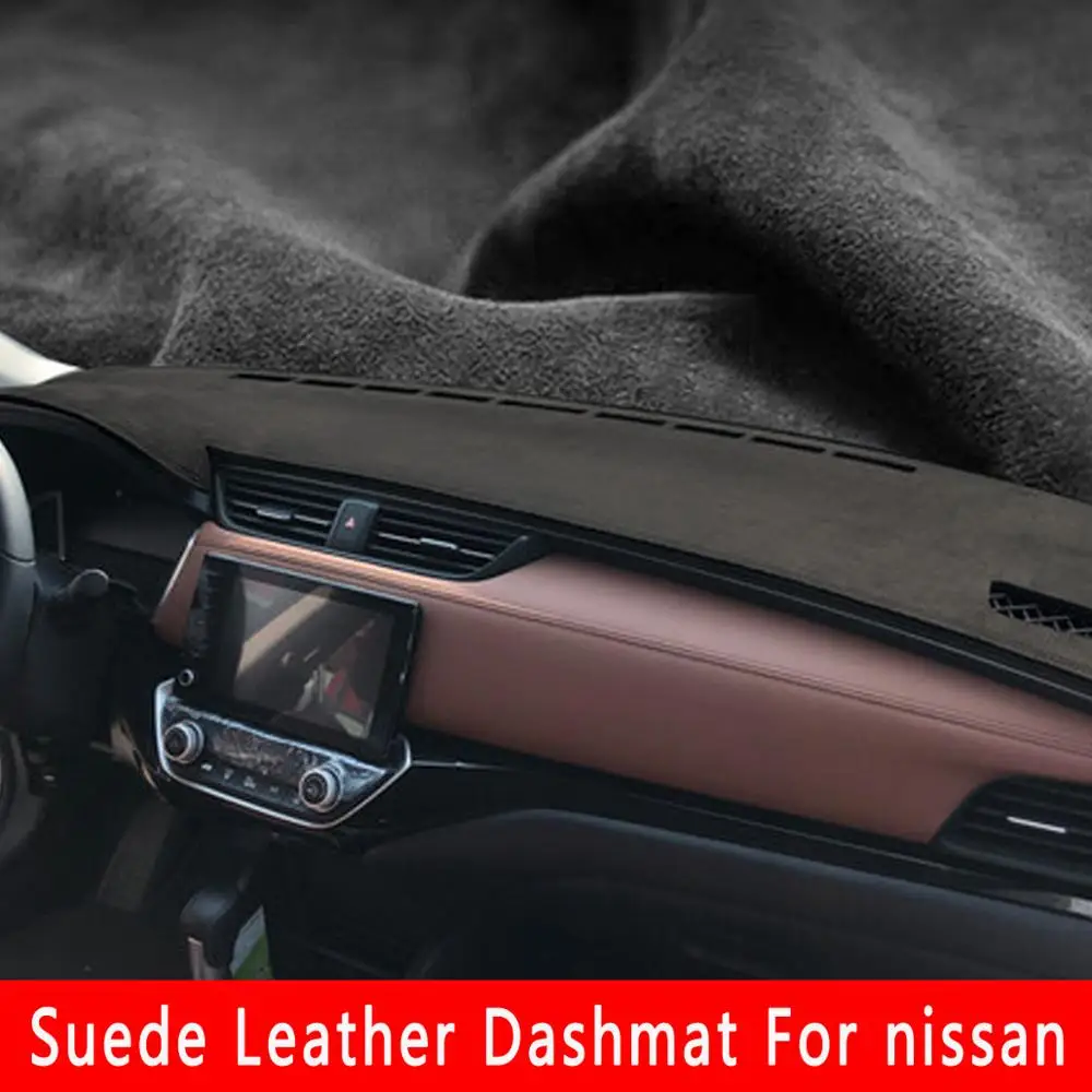 

For Nissan Kicks Rogue Sport Qashqai X-Trail Murano March Maxima Cima Suede Leather Dashmat Dashboard Cover Pad Dash Mat Carpet