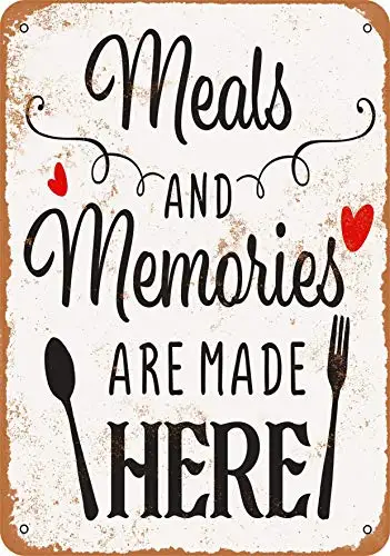 

Metal Sign - Meals and Memories are Made Here - Vintage Look Wall Decor for Cafe beer Bar Decoration Crafts