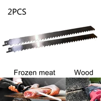 2pcs 300mm meat bone ice cutting reciprocating saw blade stainless steel meat saws cutter for cutting frozen meat ice wood metal