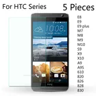 5 шт. премиум класса, закаленное стекло для HTC One E9 E8 M10 X10 X9 S9 A9S Экран протектор аналого-цифровой преобразователь для HTC Desire 826 828 830 820 610 M9 M8 M7 пленка-стекло