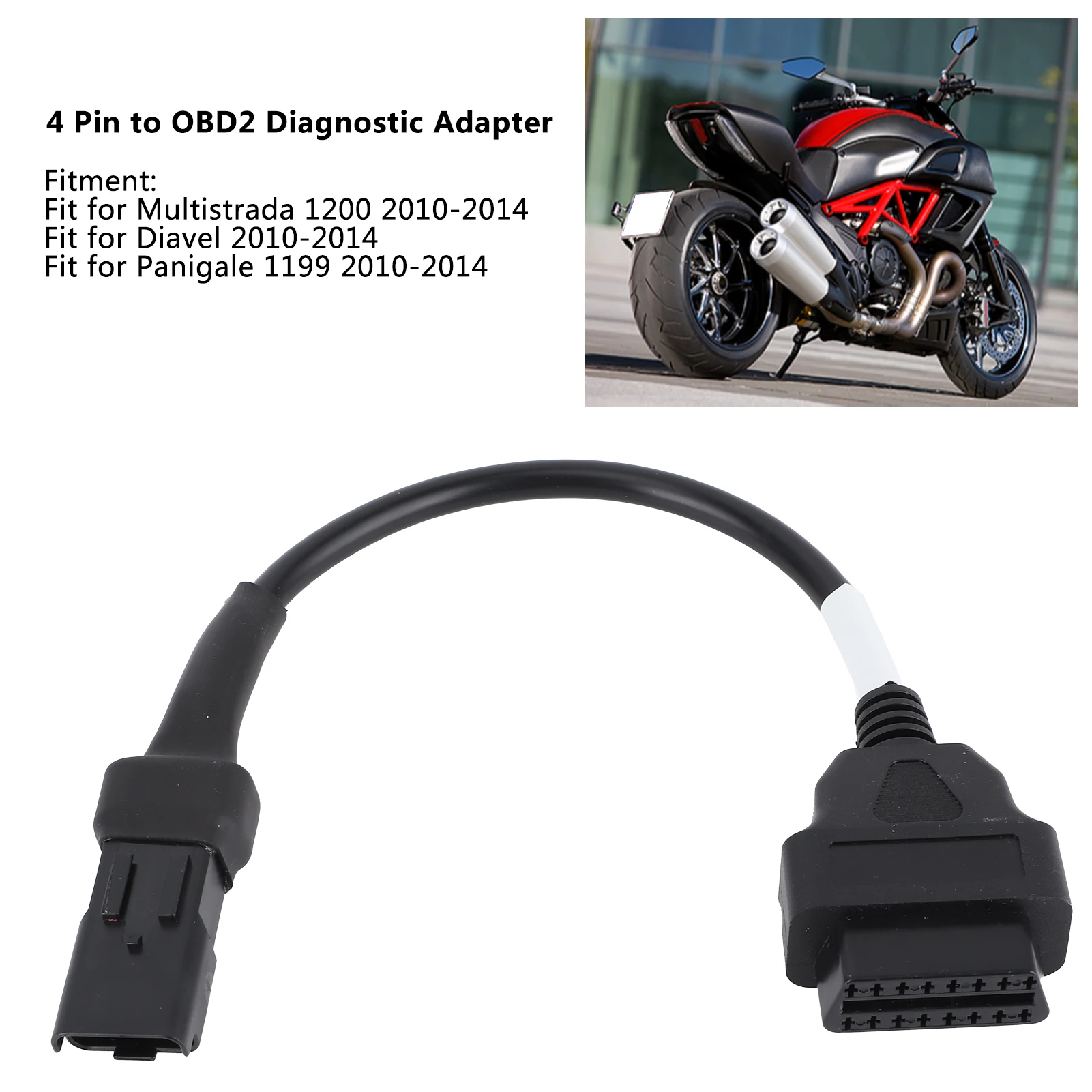 

4 Pin to OBD2 Diagnostic Adapter Connector for DUCATI Panigale Fit for Multistrada 1200 2010‑2014 for Ducati Monster 696 2009