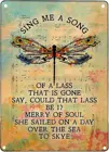 Жестяной винтажный знак Скай лодка песня для фаната Outlander поет мне песню хиппи Стрекоза без рамки металлический знак, самый знакованный